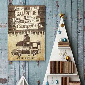 Sit By The Campfire & Watch People Park Their Campers - Gift For Couples, Husband Wife, Personalized Vertical Poster.