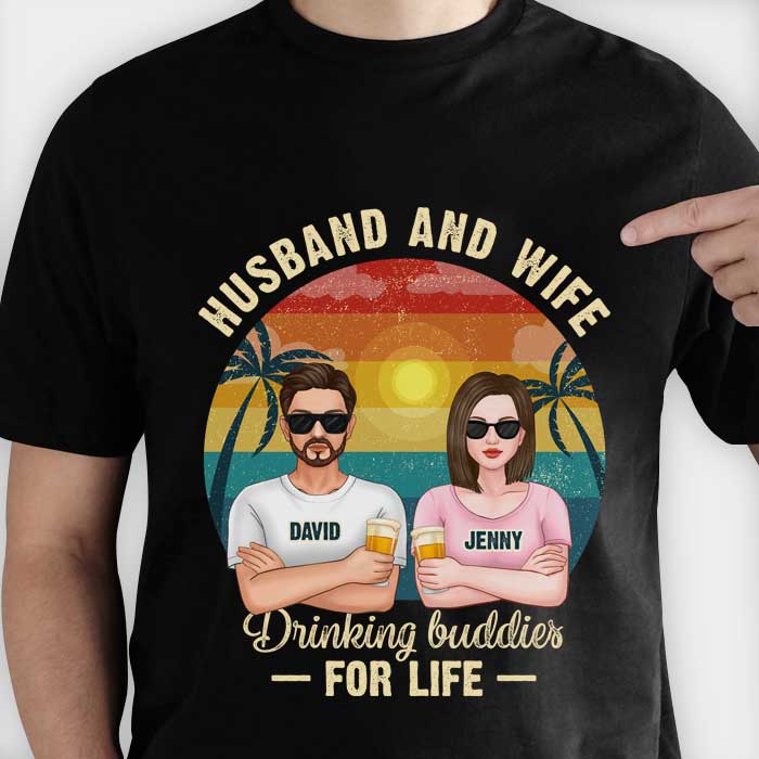 Husband & Wife Drinking Buddies for Life - Personalized Shirt Women Tee / Black / M