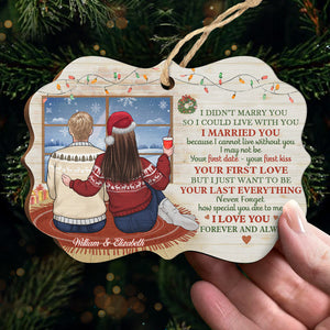 I Didn‚t Marry You So I Could Live With You - Personalized Custom Benelux Shaped Wood Christmas Ornament - Gift For Couple, Husband Wife, Anniversary, Engagement, Wedding, Marriage Gift, Christmas Gift