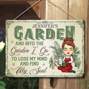 Garden Where I Can Lose Myself When I Need To Find Myself - Garden Personalized Custom Metal Sign - Gift For Gardening Lovers