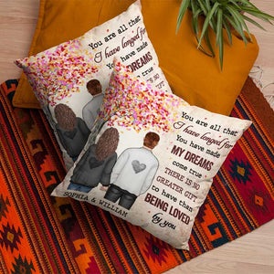 You Have Made My Dreams Come True - Gift For Couples, Personalized Pillow (Insert Included).