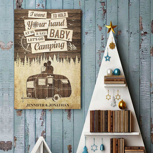 I Wanna Hold Your Hand At 80 & Say Baby Let's Go Camping - Gift For Couples, Husband Wife, Personalized Vertical Poster.