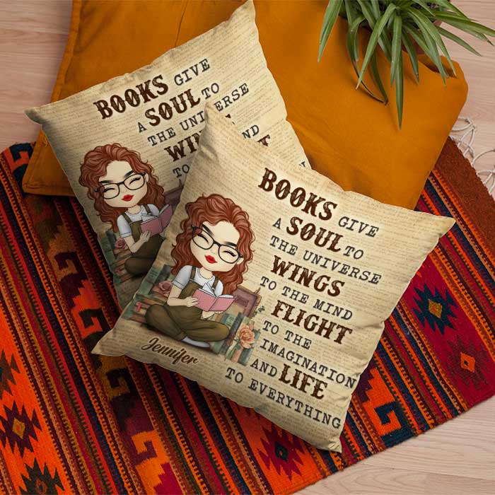 Books Give A Soul To The Universe - Personalized Pillow (Insert Included).