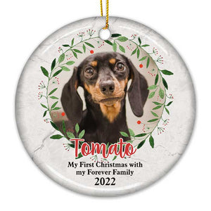 My First Christmas With My Forever Family - Personalized Custom Round Shaped Ceramic Christmas Ornament - Upload Image, Gift For Pet Lovers, Christmas Gift
