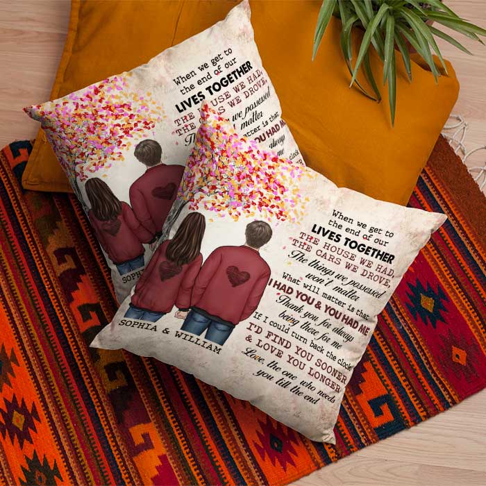 I'd Find You Sooner And Love You Longer - Gift For Couples, Personalized Pillow (Insert Included).