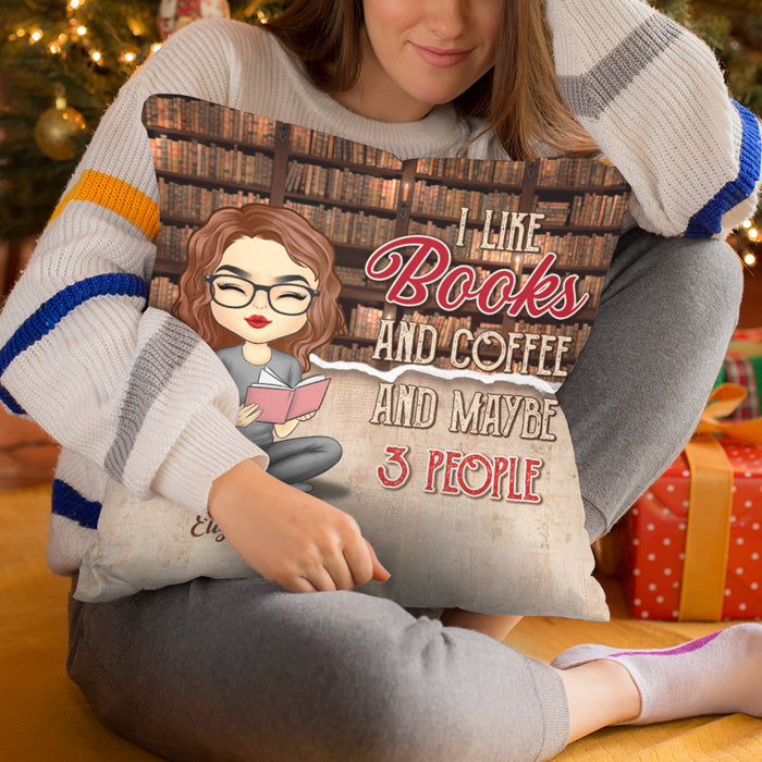 I Read Books I Drink Coffee And I Know Things - Personalized Pillow (Insert Included)