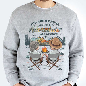 You Are My Home And My Adventure All At Once - Personalized Unisex T-shirt, Hoodie, Sweatshirt - Gift For Couple, Husband Wife, Anniversary, Engagement, Wedding, Marriage, Camping Gift