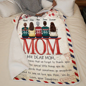 My Dear Mom I Need To Say I Love You - Family Personalized Custom Blanket - Christmas Gift For Mom From Daughter