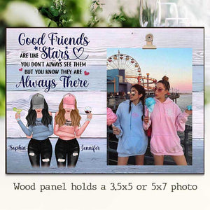 Good Friends Are Like Stars - Gift For Bestie -  Personalized Photo Frame.
