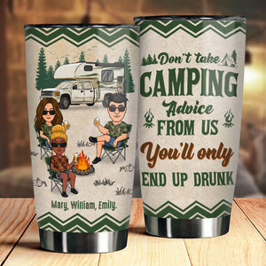You’ll Only End Up Drunk - Personalized Tumbler - Gift For Camping Lovers