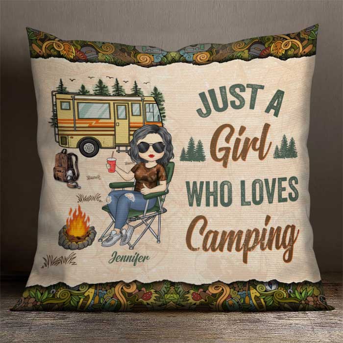Just A Girl Who Loves Camping - Personalized Camping Pillow (Insert Included).