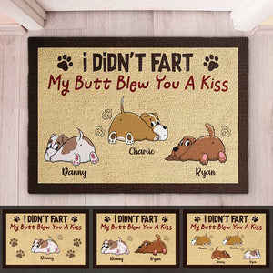 My Butt Blew You A Kiss - Funny Personalized Dog Decorative Mat.