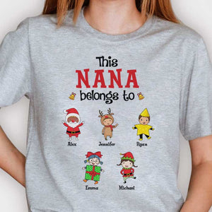 This Nana Belongs To - Personalized Unisex Sweatshirt, T-shirt, Hoodie