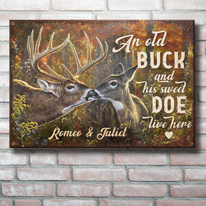 An Old Buck And His Sweet Doe Live Here - Personalized Metal Sign.