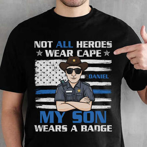 Not All Heroes Wear Cape - Personalized Unisex T-Shirt.