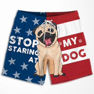 Stop Staring At My Dog - Personalized Couple Beach Shorts - Gift For Pet Lovers