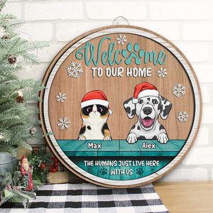 Welcome To Our Home - Christmas Dogs & Cats - Funny Personalized Door Sign.