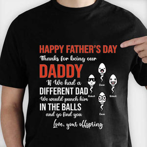 Thanks For Being Our Daddy - Personalized Unisex T-Shirt, Hoodie - Gift For Dad, Gift For Father's Day