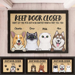 Don't Let The Pets Out - Funny Personalized Decorative Mat (Cat & Dog).
