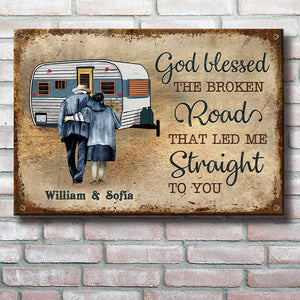 God Blessed The Broken Road - Personalized Metal Sign.