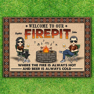 Welcome To Our Firepit Where The Fire Is Always Hot And Beer Is Always Cold - Gift For Camping Couples, Personalized Decorative Mat.