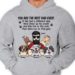 You Are The Best Dad Ever - Personalized Unisex T-shirt, Hoodie - Gift For Dad