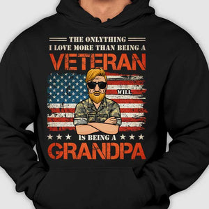 The Only Thing I Love More Than Being A Veteran Is Being A Grandpa - Gift For 4th Of July - Personalized Unisex T-Shirt.