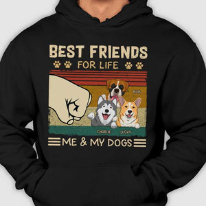 Best Friends For Life Me And My Dogs - Gift For Dog Lovers, Personalized Unisex T-Shirt.