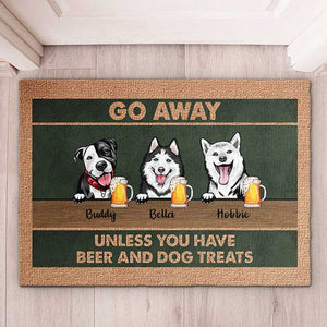 Dog - Unless You Have Beer And Dog Treats - Funny Personalized Dog Decorative Mat.