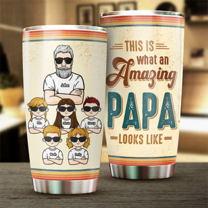 What An Amazing Dad Looks Like - Personalized Tumbler - Gift For Dad, Gift For Grandpa