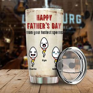 Dear Dad From Your Fasted Sperms - Personalized Tumbler - Gift For Dad, Gift For Father's Day