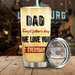 Dear Dad We Love You Everyday - Personalized Tumbler - Gift For Dad, Gift For Father's Day