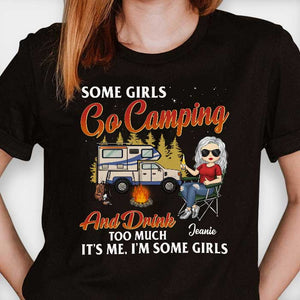 Some Girls Go Camping & Drinks Too Much - Personalized T-shirt, Hoodie, Unisex Sweatshirt.