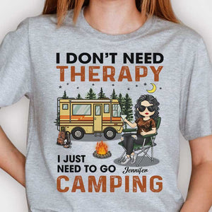 I Don't Need Therapy I Just Need To Go Camping - Gift For Camping Couples, Personalized Unisex T-shirt, Hoodie, Sweatshirt.