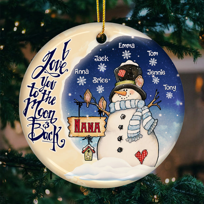 Snowman I Love You To The Moon & Back - Personalized Custom Round Shaped Ceramic Christmas Ornament - Gift For Grandma, Grandparents, Christmas Gift