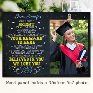 We Always Believed In You We Love You - Personalized Photo Frame.