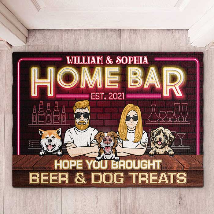 Home Bar Hope You Brought Beer & Dog Treats - Gift For Couples, Husband Wife, Personalized Decorative Mat.