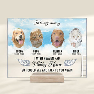 I Wish I Could See And Talk To You Again - Upload Image - Personalized Acrylic Plaque.