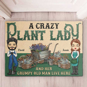 A Crazy Plant Lady And Her Grumpy Old Man Live Here - Gift For Couples, Husband Wife, Personalized Decorative Mat.