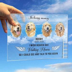 I Wish I Could See And Talk To You Again - Upload Image - Personalized Acrylic Plaque.