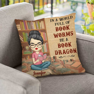 In A World Of Bookworms Be A Book Dragon - Personalized Pillow (Insert Included).