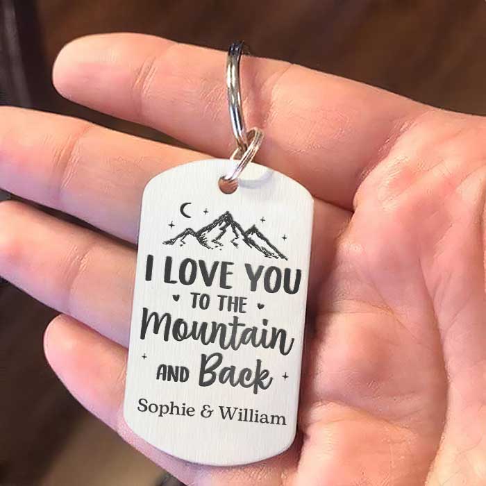 I Love You To The Mountain And Back - Upload Image, Gift For Camping Couples - Personalized Keychain.