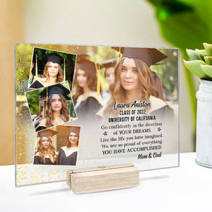 We Are So Proud Of Everything You Have Accomplished - Upload Image - Personalized Acrylic Plaque