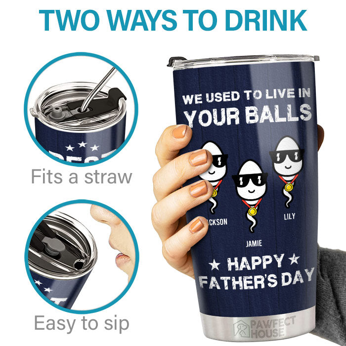 I Have A Hero I Call Him Dad - Family Personalized Custom Tumbler - Father's Day, Birthday Gift For Dad