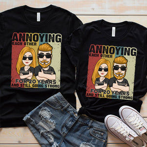Annoying Each Other For Years - Personalized Matching Couple T-Shirt - Gift For Couple, Husband Wife, Anniversary, Engagement, Wedding, Marriage Gift