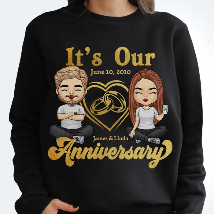 It's Our Anniversary - Personalized T-Shirt, Hoodie, Sweatshirt - Gift for Couple, Husband Wife, Anniversary, Engagement, Wedding, Marriage Gift