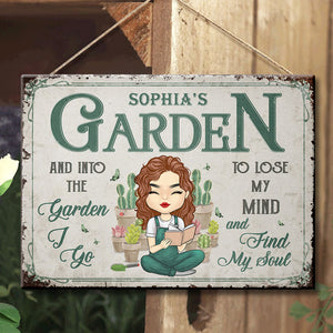 I Go Into The Garden To Find My Soul - Personalized Metal Sign.