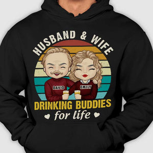 Husband & Wife Drinking Buddies For Life - Gift For Couples, Personalized T-shirt, Hoodie.