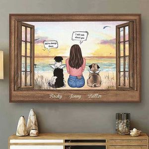I Still Talk About You - Open Window Scenery, Gift For Dog Lovers - Personalized Horizontal Poster.