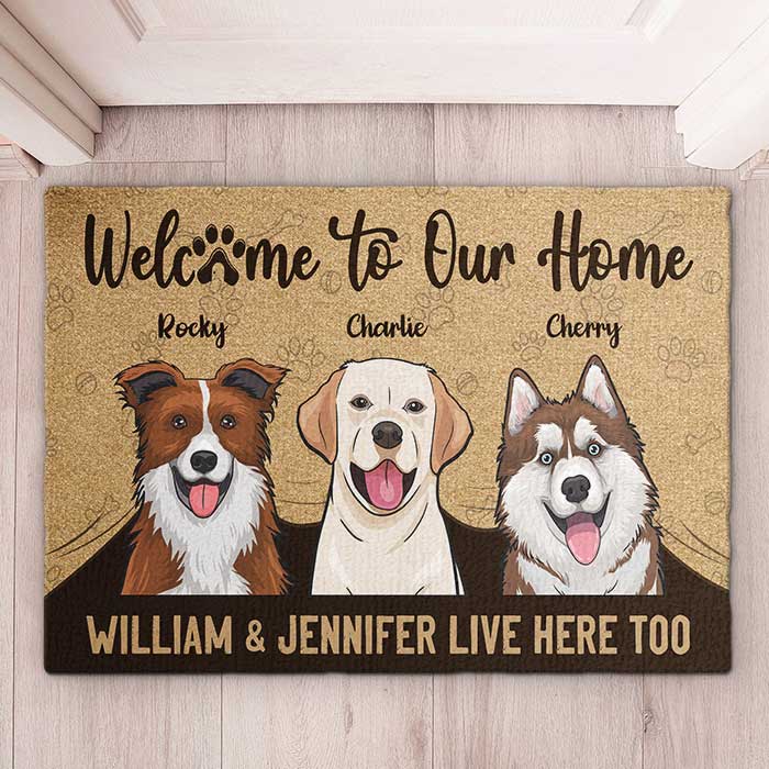Welcome To Our House, Paw Parents Live Here Too - Personalized Decorative Mat.